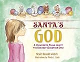 Santa's God: A Children's Fable About the Biggest Question Ever