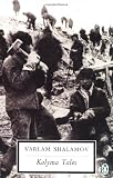 Kolyma Tales (Classic, 20th-Century, Penguin)