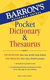 Barron's Pocket Dictionary & Thesaurus (Barrons Reference Guides)