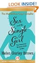 Sex and the Single Girl: The Unmarried Woman's Guide to Men (Cult Classics)