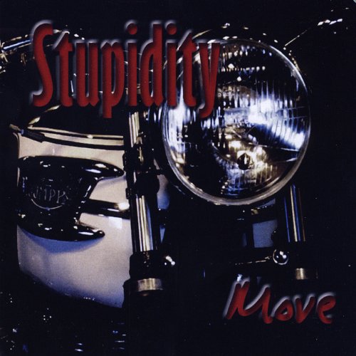 Stupidity - Move - Zortam Music