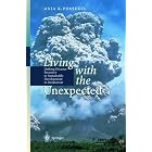 Click here to buy Living with the Unexpected: Linking Disaster Recovery to Sustainable Development in... by Anja K. Possekel and I. Adams.