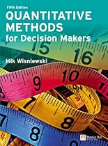 Quantitative Methods for Decision Makers Quantitative Methods for Decision Makers