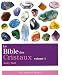La bible des cristaux : Volume 1