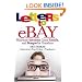 Letters to Ebay:  Hilarious Auctions, Crazy Emails, and Bongos for Grandma