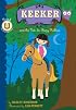 Keeker and the Not-So-Sleepy Hollow: Book 6 in the Sneaky Pony Series (Keeker and the Sneaky Po)