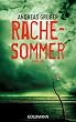Rachesommer: Thriller