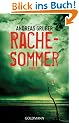 Rachesommer: Thriller