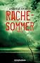 Rachesommer: Thriller