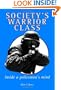 Society's Warrior Class: Inside A Policeman's Mind