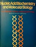 Nucleic acid biochemistry and molecular biology