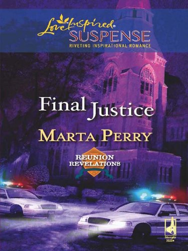 final justice mills  boon love inspired reunion revelations book 6