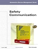 Automotive Service Management: Safety Communications (Automotive Service Management Series)
