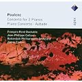 Poulenc : Concerto pour 2 pianos - Concerto pour piano - Aubade