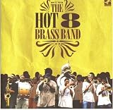 Rock with the Hot 8 Brass Band
