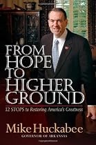 From Hope to Higher Ground: 12 STEPS to Restoring America's Greatness