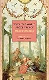 When the world spoke French