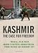 Kashmir: The Case for Freedom Kashmir: The Case for Freedom