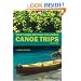 Northern British Columbia Canoe Trips: Volume One