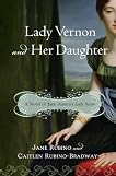 Lady Vernon and Her Daughter: A Jane Austen Novel