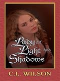 Lady of Light and Shadows