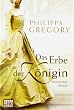 Das Erbe der K�nigin: Historischer Roman