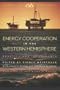 Energy Cooperation in the Western Hemisphere