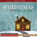 Christmas in Two Acts: Two Stories by O. Henry, Including "The Gift of the Magi" (Radio Theatre)