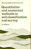 Quantitative and numerical methods in soil classification and survey