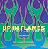 Up in Flames: The Art of Flame Painting