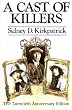 A Cast Of Killers: The Twentieth Anniversary Edition