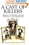 A Cast Of Killers: The Twentieth Anniversary Edition