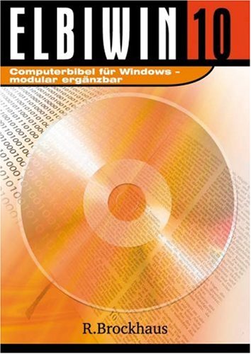 Bibelausgaben, Brockhaus : ELBIWIN 10, 1 CD-ROM Computerbibel. Für Windows. Modular ergänzbar. Für Windows ab 98, auch Vista