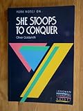 She stoops to conquer : notes