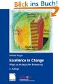 Excellence in Change: Wege zur strategischen Erneuerung (uniscope. Die SGO-Stiftung f�r praxisnahe Managementforschung)