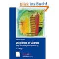 Excellence in Change: Wege zur strategischen Erneuerung (uniscope. Die SGO-Stiftung f�r praxisnahe Managementforschung)