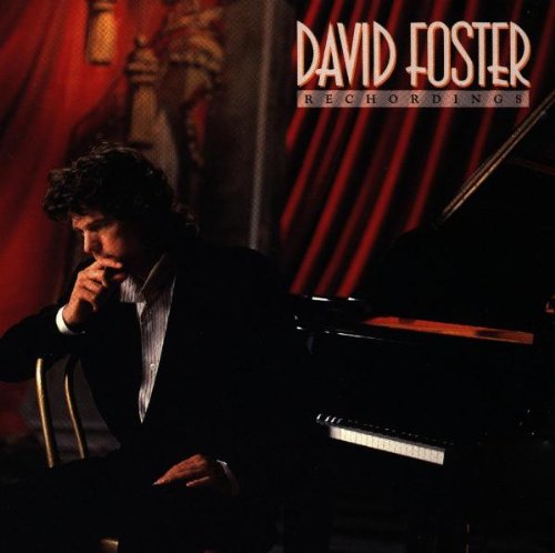 David Foster - Rechordings - Zortam Music