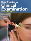 Case Studies in Clinical Examination