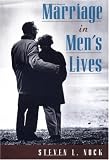 Marriage in Men's Lives