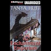 The Enchantment Emporium | [Tanya Huff]