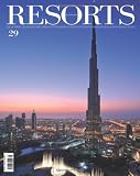 Resorts 29: The World's Most Exclusive Destinations (Resorts Magazine)