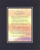 Personalized Touching and Heartfelt Poem for other Occasions - I Know Something Good About You Poem on 11 x 14 inches Double Beveled Matting (Black on Black)