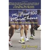 My First 100 Marathonsby Jeffrey Horowitz