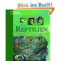 Die Enzyklop�die der Reptilien, Amphibien & Wirbellosen