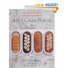 The Professional Chef's Art of Garde Manger