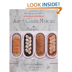 The Professional Chef's Art of Garde Manger