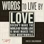 Words to Live By  2013 Wall (calendar)