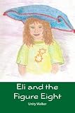 Eli and the Figure Eight