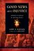 Good News About Injustice, Updated 10th Anniversary Edition: A Witness of Courage in a Hurting World