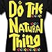 Do The Natural Right Thing Women's T-Shirt by Spreadshirt
